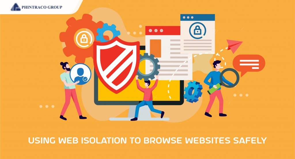 Solusi Web Isolation Jadikan Aktivitas Browsing Lebih Aman