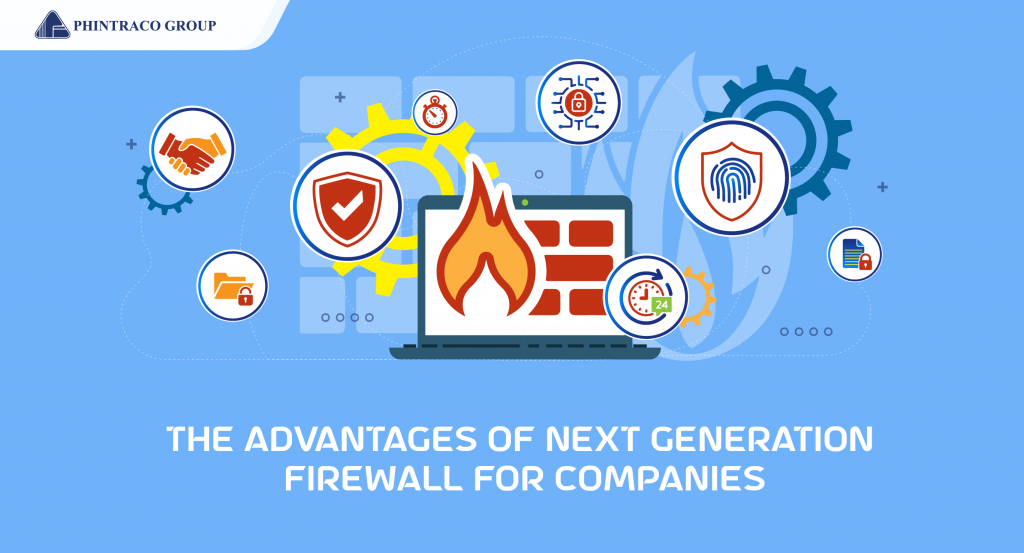 Keuntungan Menggunakan Next Generation Firewall untuk Perusahaan