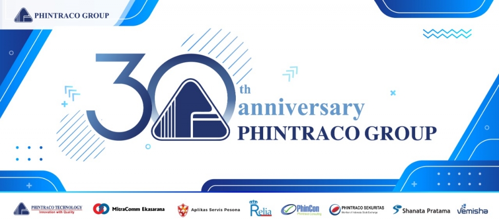 Tepat Berusia 30 Tahun, Phintraco Group Jadikan Tantangan sebagai Peluang Baru untuk Berinovasi