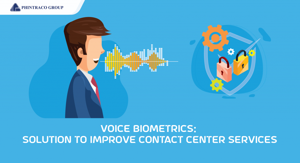 Voice Biometrics: Solusi Tingkatkan Layanan Contact Center