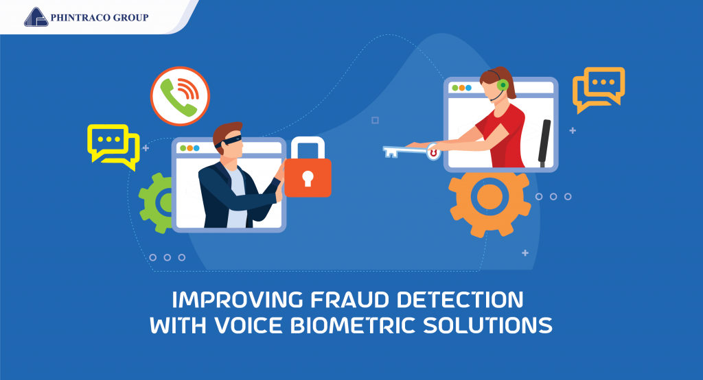 Tingkatkan Deteksi Penipuan Menggunakan Solusi Voice Biometrics