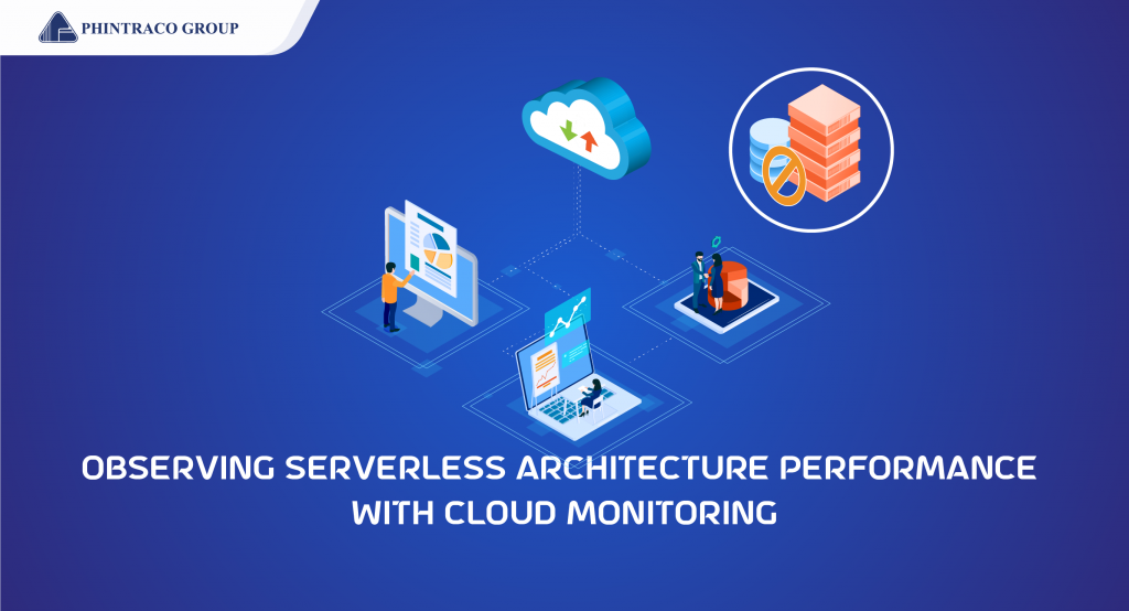 Amati Kinerja Serverless Architecture Dengan Solusi Cloud Monitoring