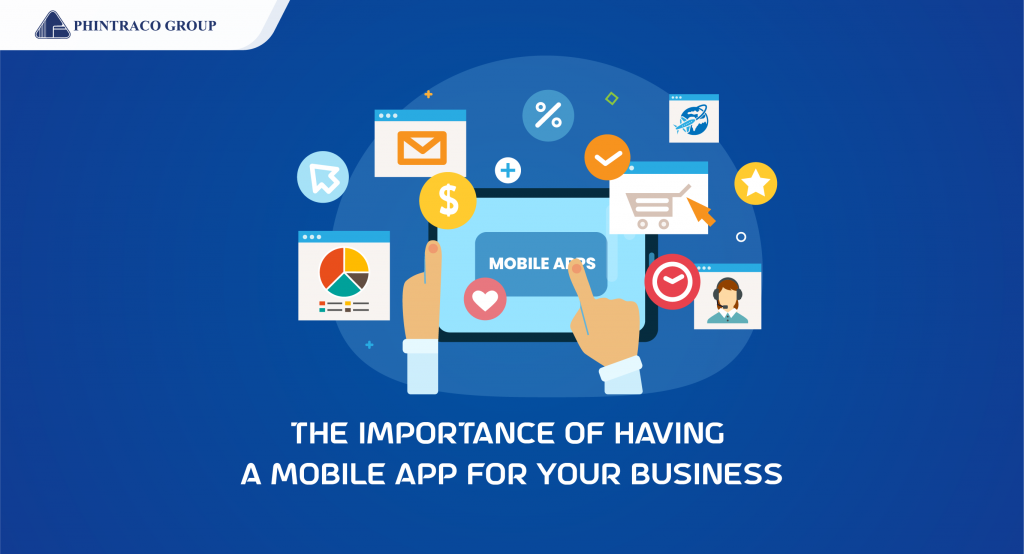 The Importance of Having a Mobile App for Your Business