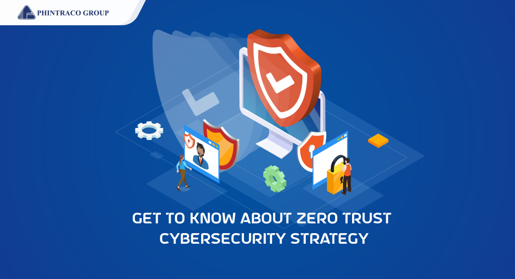 Mengenal Strategi Keamanan Siber Zero Trust