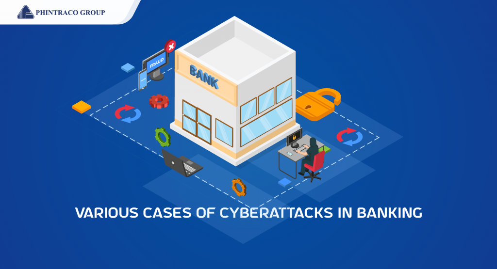Berbagai Kasus Cyberattack di Perbankan