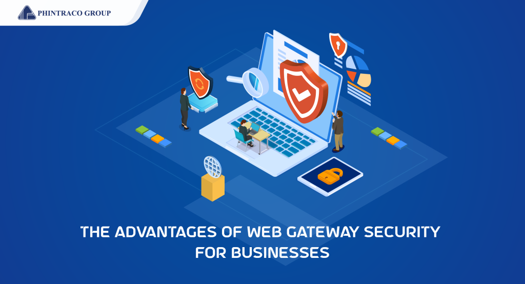 Manfaat Web Gateway Security Untuk Bisnis