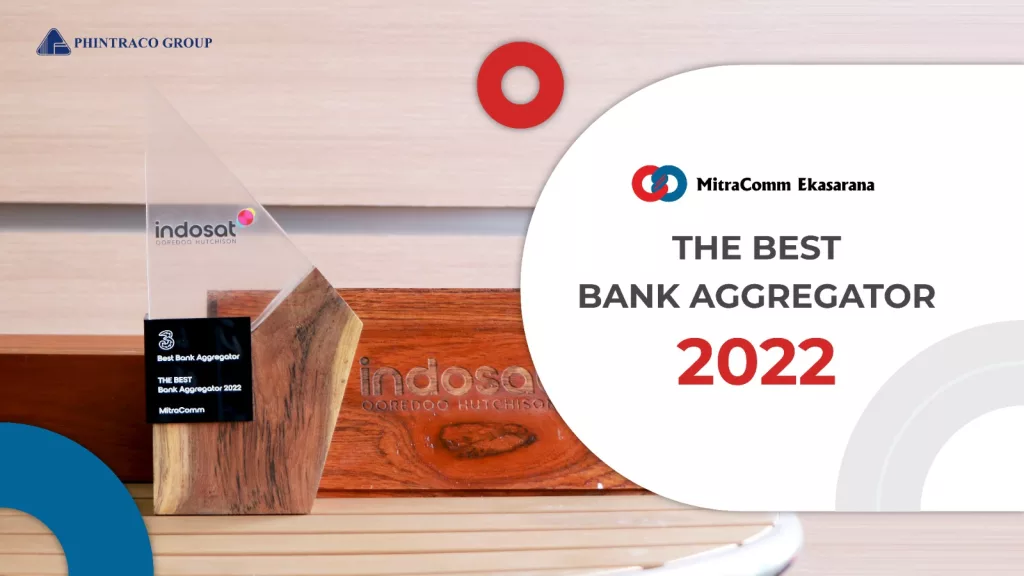 MitraComm Ekasarana Raih Best Bank Aggregator 2022