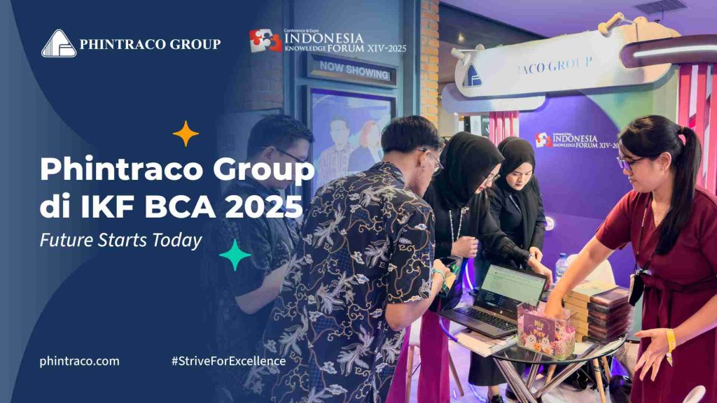 Future Starts Today: Phintraco Group Perkuat Sinergi dan Inovasi Bersama BCA untuk Bentuk Masa Depan Bisnis Indonesia