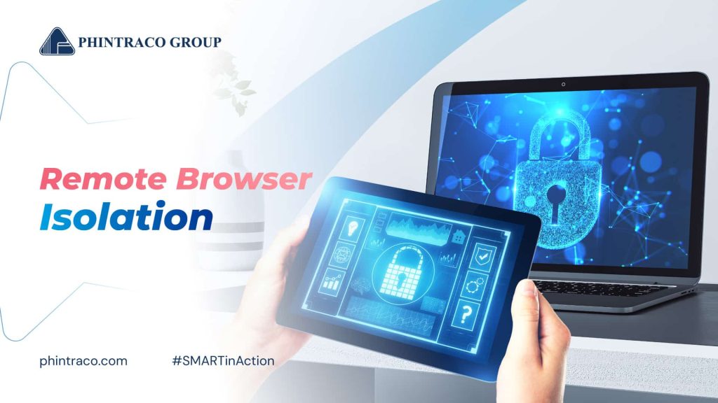 Remote Browser Isolation: Inovasi Keamanan untuk Penjelajahan Web