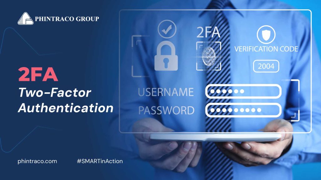 Two Factor Authentication: Metode Autentikasi dan Keamanan Berlapis